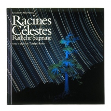 Racines C&eacute;lestes, Ed. Alain Piazzola